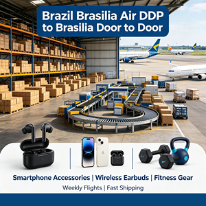 Brésil Brasilia Air DDP vers Brasilia Porte-à-Porte Accessoires pour Smartphone Écouteurs sans Fil Équipement de Fitness Vols Hebdomadaires - Product Image 1