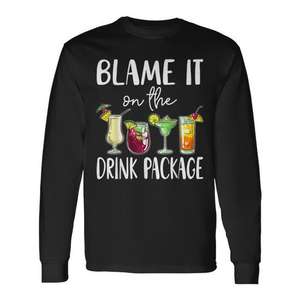 Camiseta de manga larga Blame It On The Drink Package Cruise 2025 - Product Image 1