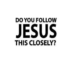 Wholesale Do You Follow Jesus This Closely Car Stickers Car Window Decoration PET Reflective Jesus Love You Sticker