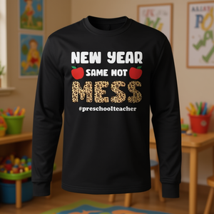 Camiseta de manga larga para profesores de preescolar New Year Same Hot Mess - Product Image 3