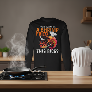 Camiseta de manga larga Youre Telling Me A Shrimp Fried This Rice Dank Meme - Product Image 3