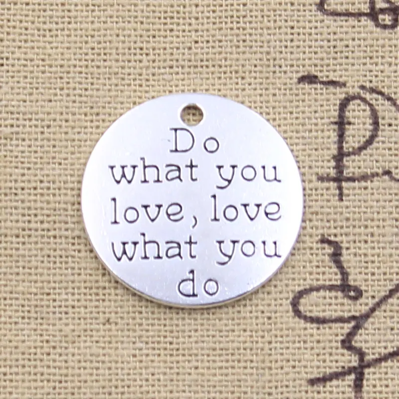 Do What You Love Love What You Do Charms Antique Silver Color Alloy Charms Pendant For Jewelry Making 24x24MM