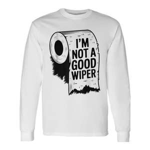 T-shirt à manches longues « I'm Not A Good Wiper » avec motif drôle de papier toilette, taille adulte unisexe - Product Image 1