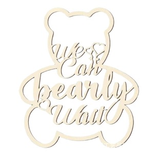 Adorno de madera con forma de oso amazónico para fotos de baby shower con la frase "We Can Bearly Wait", decoración para habitación de bebé - Product Image 1