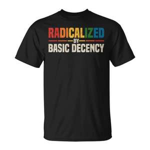 Camiseta Radicalized By Basic Decency con diseño de activismo vintage - Product Image 3