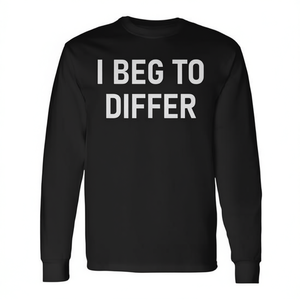 Camiseta de manga larga I Beg To Differ, camiseta sarcástica con chiste para la familia - Product Image 2
