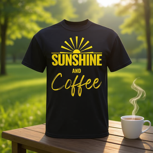 Camiseta Sunshine And Coffee para crear una atmósfera matutina que ilumina tu día - Product Image 1