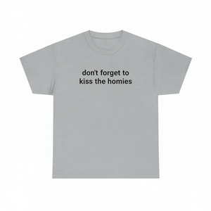 เสื้อยืดลาย Kiss The Homies สุดฮา ตลกขบขัน ของขวัญสุดไอโรนิก - Product Image 2