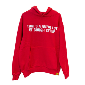 Hot Brand THAT'S a AWFUL LOT of COUPH SYRUP Diseñador caliente Alfabeto Impreso Calidad superior 100% Sudadera con capucha de algodón para hombres - Product Image 6
