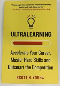 Livre Ultralearning de Scott H Young, livre d'autoformation en anglais, produitivité, développement des compétences professionnelles, en vente - Product Image 2