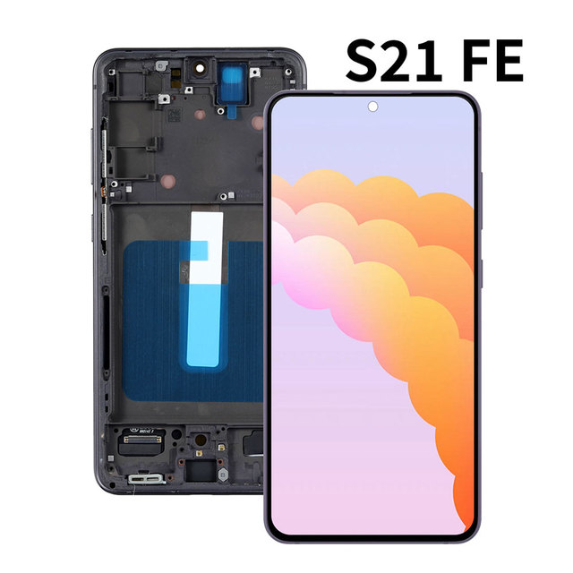 Mobile Phone Display LCD for samsung S21 Fe for samsung S21 Fe 5g Screen Display Lcd for samsung S21fe Touch Replacement