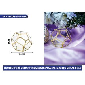 TERRARIO IN VETRO PENTA CM.12,5X10H METALLO ORO - Product Image 1