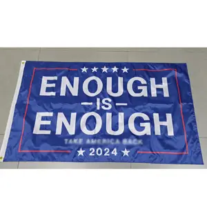 2024 High Quality Cheap Price 100% Polyester Take 3x5ft America Back Campaign Custom Enough Is Enough President Election Flag