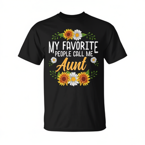 Camiseta con diseño floral de My Favorite People Call Me Aunt, color negro, unisex, talla para adultos - Product Image 2