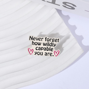 Non dimenticare mai quanto tu sia capace di smalto con spilla ispiratrice personalizzata con spilla in metallo distintivo gioielli regalo per amici - Product Image 2