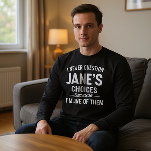 T-shirt à manches longues Je ne remets jamais en question les choix de Jane car je suis l'un d'eux - Product Image 3
