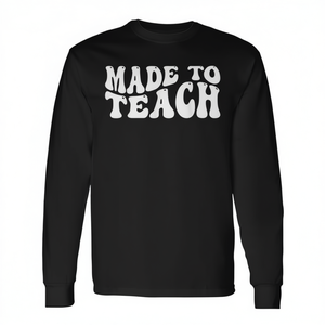 Maglietta a maniche lunghe Made To Teach Teacher, nera, unisex, taglia adulto M L XL XXL - Product Image 2