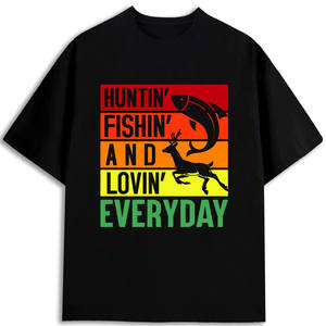 T-shirt pour homme Huntin Fishin And Lovin Everyday, 100% coton, manches courtes, imprimé, fabriqué aux États-Unis, tissu jersey écologique - Product Image 1