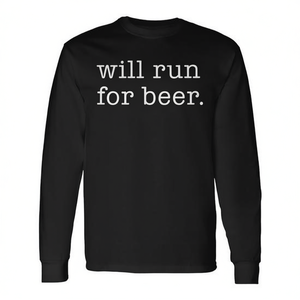 Camiseta de manga larga Will Run For Beer - Product Image 2