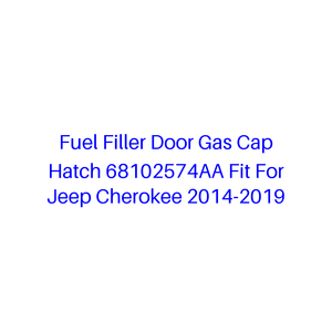 Couvercle de réservoir de carburant 68102574AA adapté pour Jeep Cherokee 2014-2019 - Product Image 1