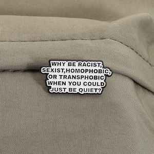 人種差別主義者になる理由同性愛嫌悪のトランスフォビアエナメルピンLGBTゲイプライドフラッグブローチラペルバッジジュエリーギフト - Product Image 3