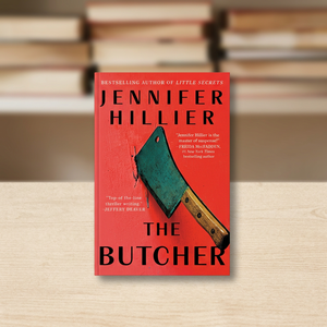 The Butcher de Jennifer Hillier, novela de misterio y thriller psicológico, en formato de bolsillo. - Product Image 4