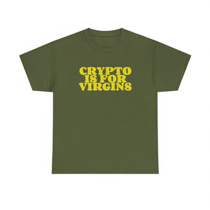 Camiseta con la frase 'Crypto Is For Virgins', camiseta divertida con meme, regalo divertido, camiseta 'Dumb' - Product Image 1