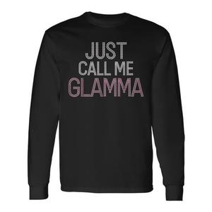 Maglietta a maniche lunghe Just Call Me Glamma per nonne - Product Image 1