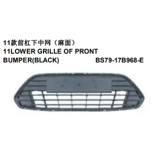 Oem BS79-17B968-E FOR FORD MONDEO FUSION 2011 SERIES Auto Car 11LOWER GRILLE OF PRONT BUMPER(BLACK) VICCSAUTO