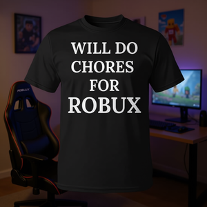 T-shirt Will Do Chores For Robux pour adulte, unisexe, noir, col rond, manches courtes, promotionnel - Product Image 3