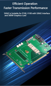 SXM2กับบอร์ดอะแดปเตอร์ X16 PCIe สำหรับ NVIDIA P100โมดูลการ์ดจอกราฟิกการ์ดรับรู้อุณหภูมิการ์ดขยายตัว300W GPU 8PIN คู่ - Product Image 5