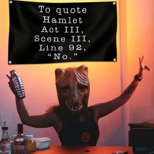 Tappezzeria da Parete 3x5 Piedi con Citazione di Hamlet, Act III, Scene III, Linea 92, per Camera, Dormitorio Universitario, Soggiorno - Product Image 2