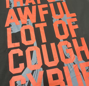 เสื้อยืดคุณภาพสูงสำหรับผู้ชายรุ่นใหม่ล่าสุด ลายพิมพ์ "THAT'S A AWFUL LOT OF COUPH SYRUP" สไตล์ลำลองหลวมๆ พิมพ์ลายแบบสแกนได้ ไซส์ใหญ่ - Product Image 5
