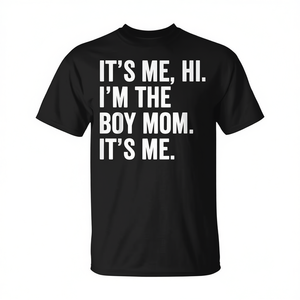 Camiseta It's Me Hi I'm The Boy Mom It's Me - Product Image 2