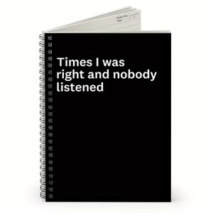 Carnet à spirale « Je avais raison, mais personne m'a écouté » avec 160 pages vierges – Cadeau amusant et sarcastique pour collègues - Product Image 3
