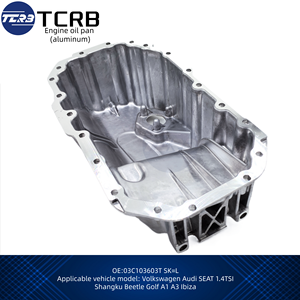 TCRB 03C103603L 自動車部品修理用スペアパーツ 03C103603T 工場卸売 高品質 エンジンシステム エンジンオイルパン AUDI VW用 - Product Image 2