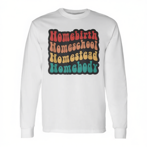 T-shirt à manches longues Homebirth Homeschool Homestead Homebody, cadeau pour la fête des mères - Product Image 2