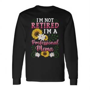 No estoy jubilada, soy una Mema profesional, camiseta de manga larga - Product Image 2