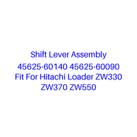 Ensemble de levier de vitesses 45625-60140 45625-60090 compatible avec les chargeurs Hitachi ZW330 ZW370 ZW550
