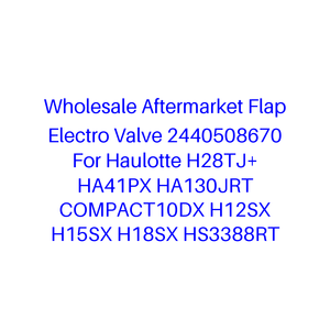 Válvula Electroválvula de Repuesto al por Mayor 2440508670 para Haulotte H28TJ+ HA41PX HA130JRT COMPACT10DX H12SX H15SX H18SX HS3388RT - Product Image 1