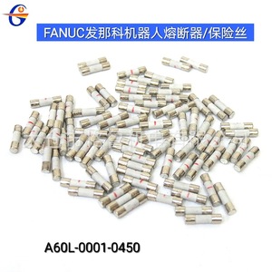 Fusible de robot FANUC A60L-0001-0450 8.0A 250V Céramique à action rapide Basse tension Axial Non indicatif - Product Image 4