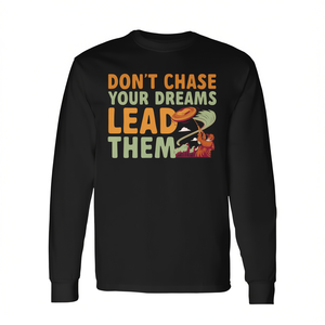 Camiseta de manga larga para tiro al lomo de arcilla con estampado motivacional 'Don't Chase Your Dream Lead Them', ropa promocional - Product Image 2
