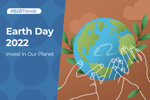 Earth Day 2022 - Invest in our planet