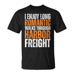 Me encantan los largos paseos románticos por el puerto - Camiseta de Harbor Freight - Product Image 1
