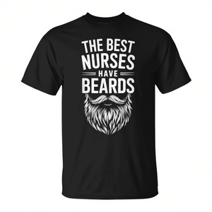 Camiseta con la frase "Las mejores enfermeras tienen barba", regalo de enfermería para hombres - Product Image 2