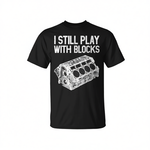 Camiseta I Still Play With Blocks Mechanic Car Engine - Product Image 2