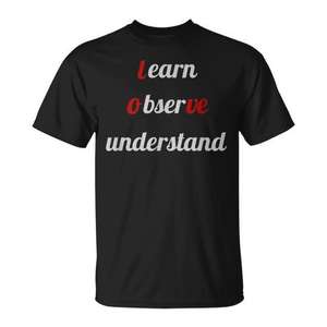 Camiseta Learn Observe Understand para adultos, unisex, negra, con cuello redondo, manga corta, ropa promocional - Product Image 1