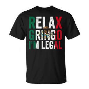 Camiseta Relax Gringo I'm Legal México con diseño de inmigrante mexicano - Product Image 2