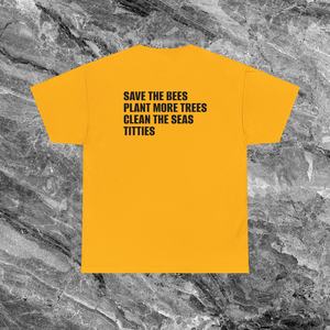 Save The Bees Plant Trees Clean Seas Titties T-shirt jaune, chemise avec message environnemental - Product Image 1