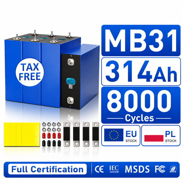 EU PL Stock EVE3.2V 314AH MB31 Cells 280Ah Lifepo4 Battery Grade a LF280K 314ah 628Ah Grade-A Batteries DDP